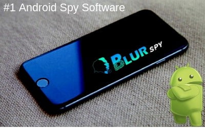 First Android Spy Software BlurSpy