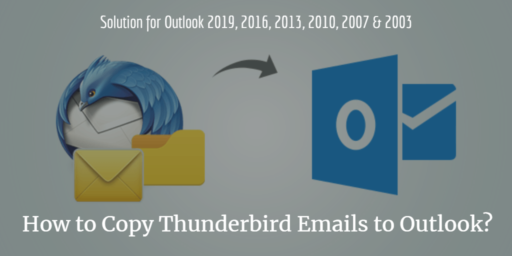 How To Copy Thunderbird Emails To Outlook
