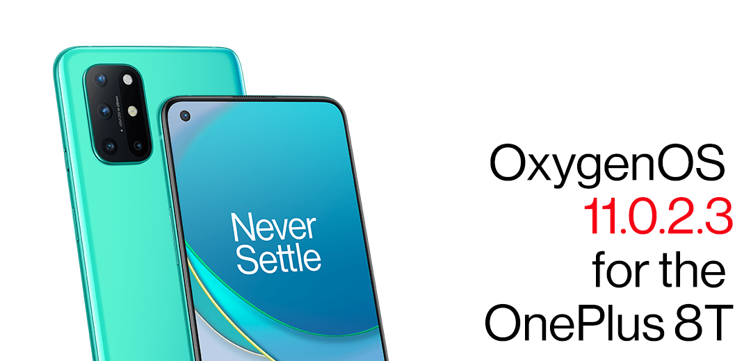 OnePlus 8T gets an update OxygenOS 11.0.2.3