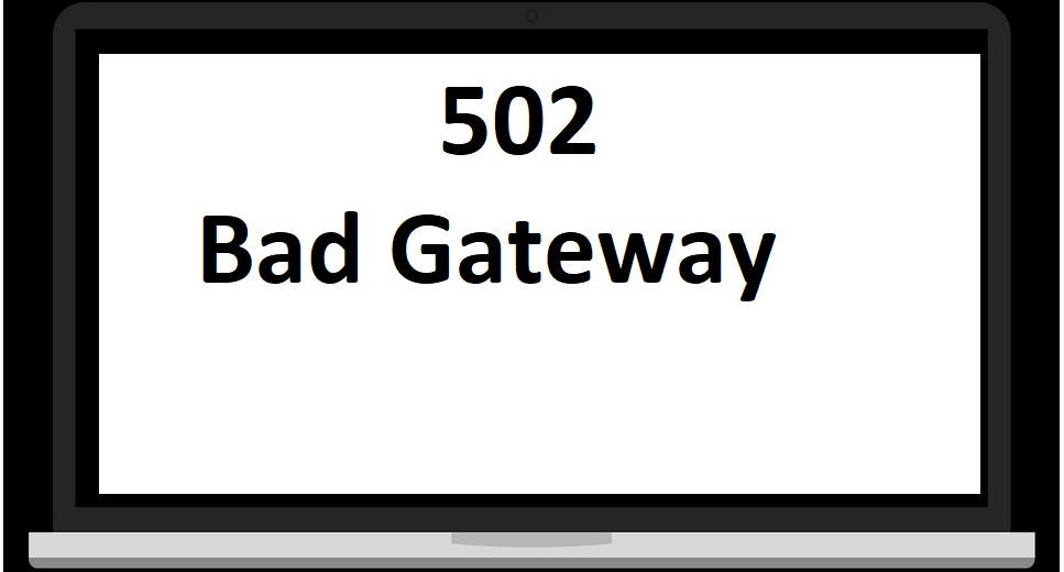 502 bad gateway