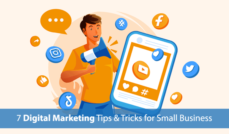 7 Digital Marketing Tips and Tricks for Small Business