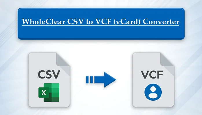 Most Excellent Ways to Export/Shift Several CSV Contacts to vCard