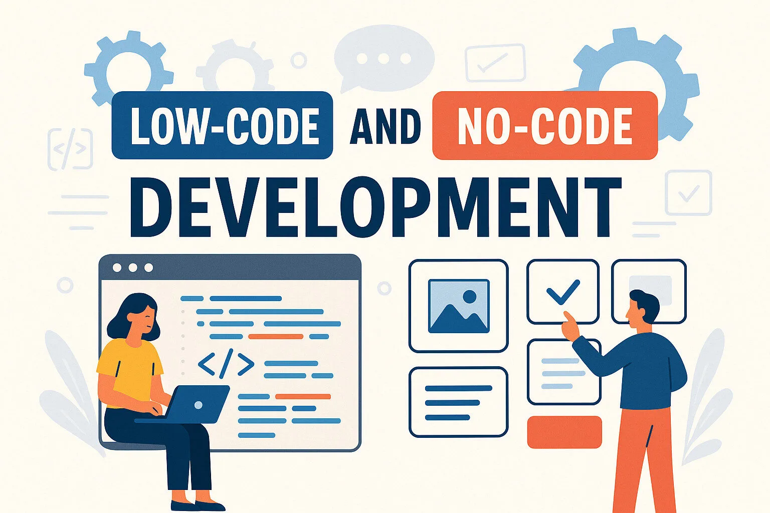 Low-Code and No-Code Development
