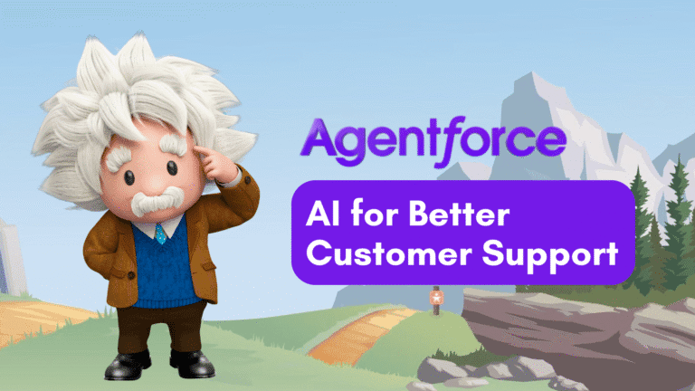 Salesforce Agentforce: AI for Better Customer Support