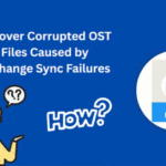 recover corrupted ost files caused by exchange sync failures