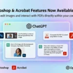 Adobe Photoshop and Adobe Acrobat Features Now Available in ChatGPT